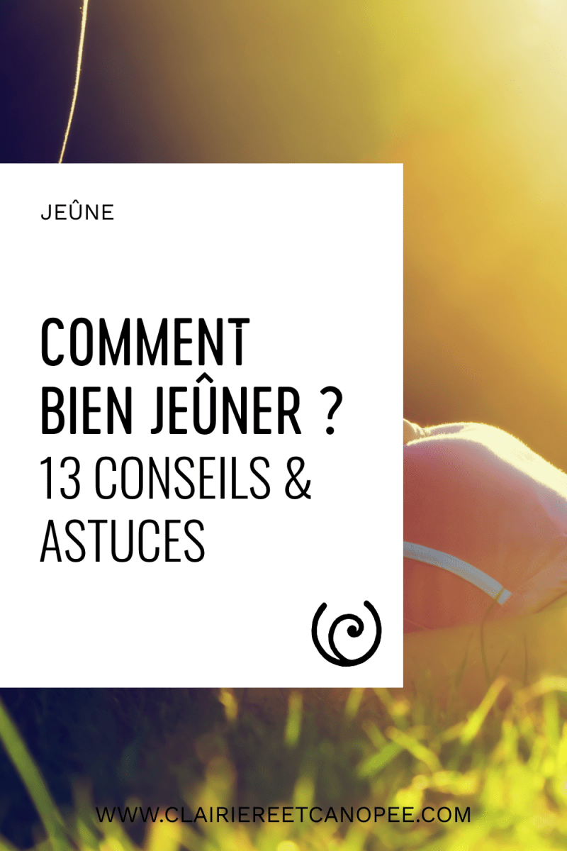 comment bien jeûner ?