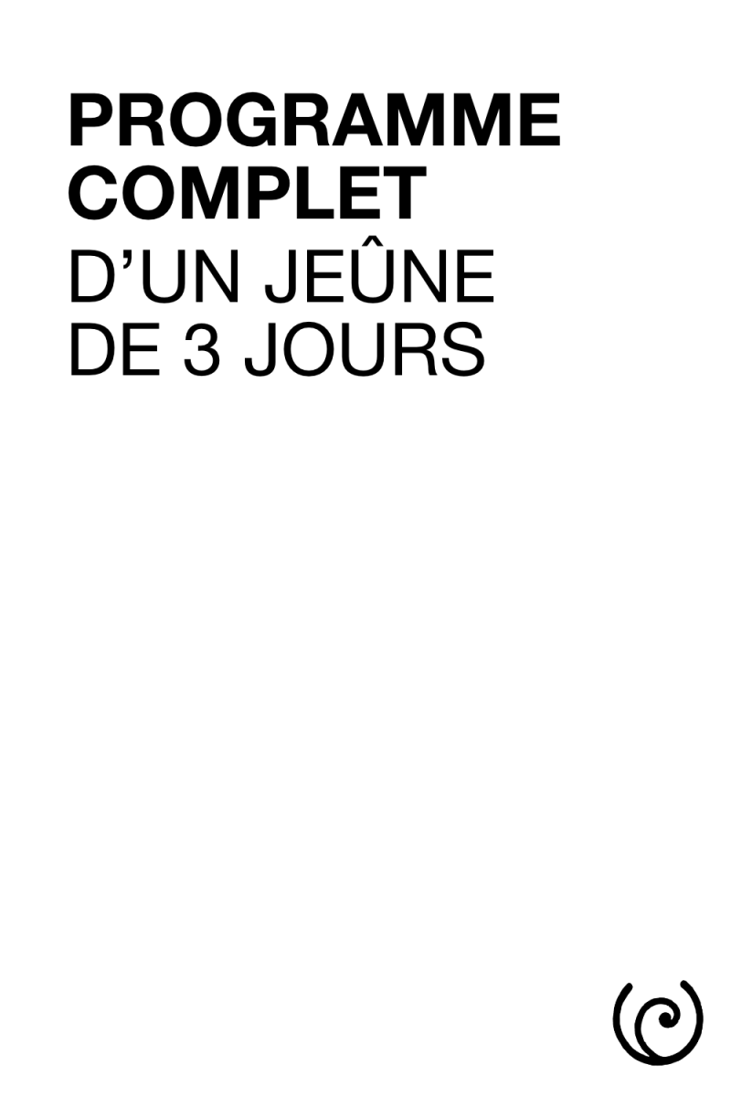 Programme complet d'un jeûne de 3 jours