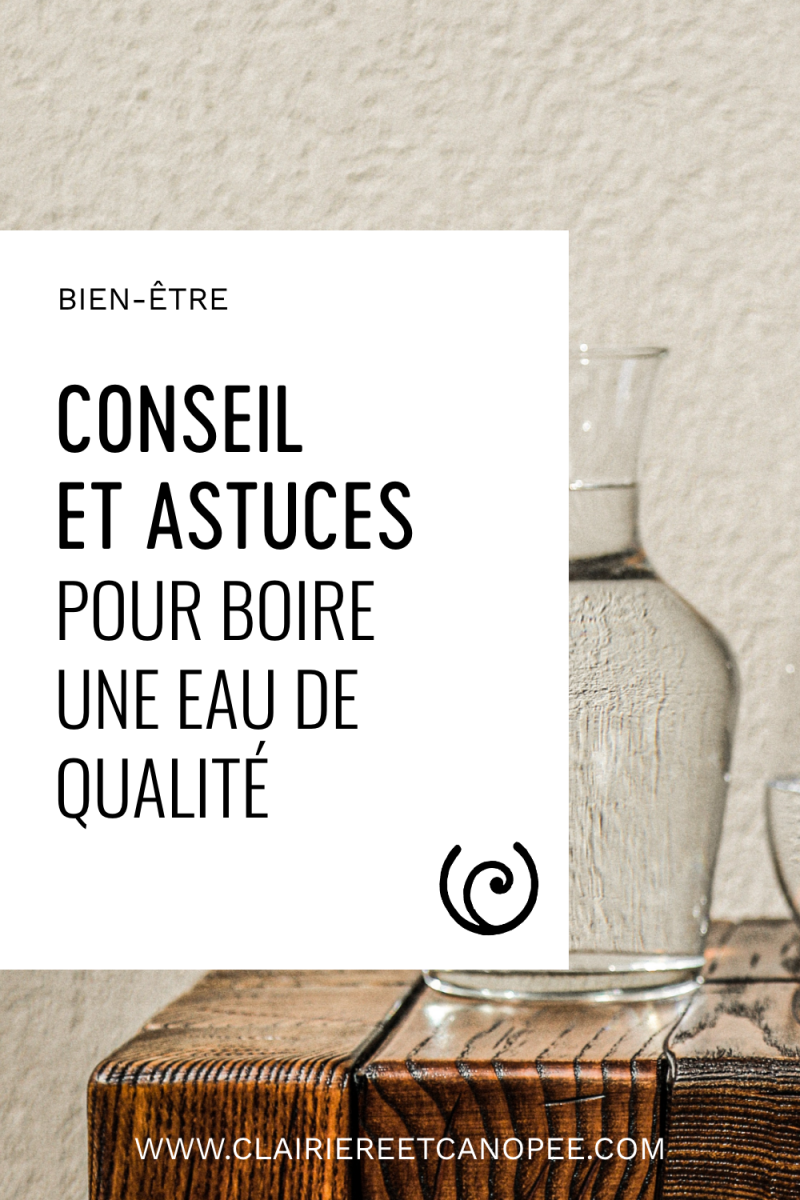 conseils et astuces pour une eau de qualité