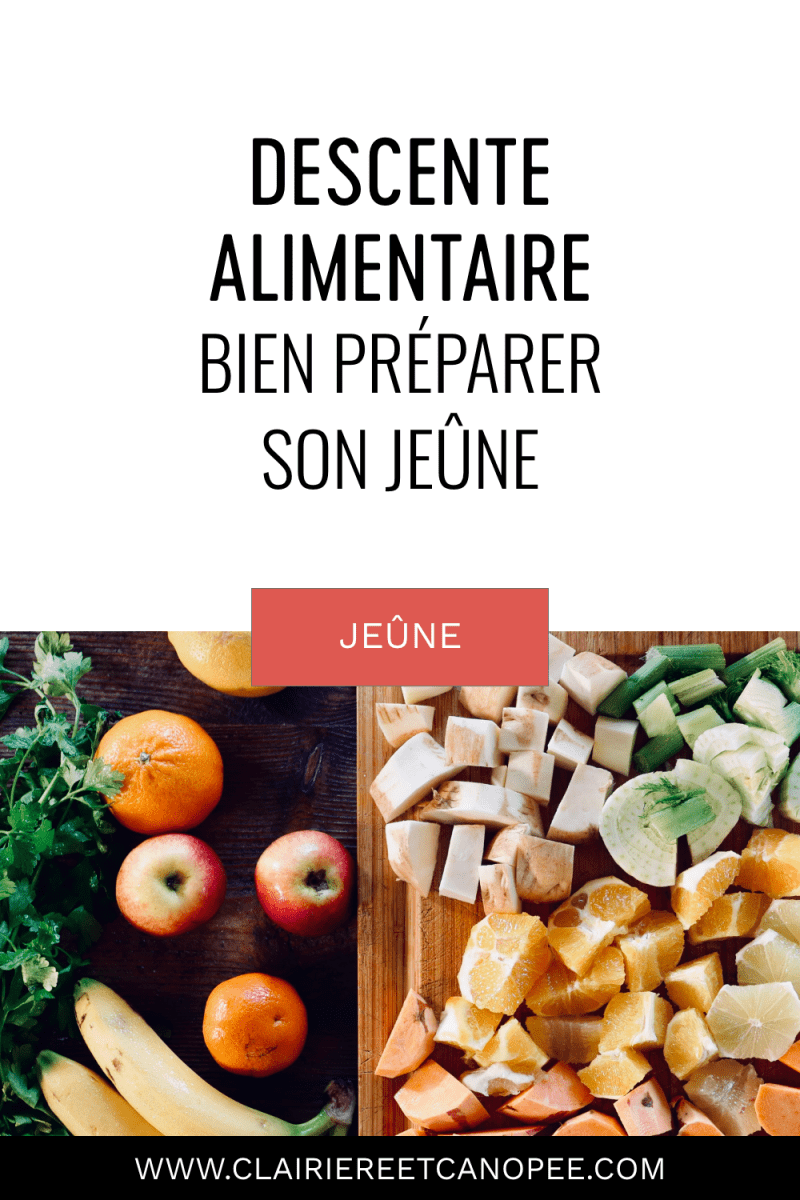 descente alimentaire : bien préparer son jeûne