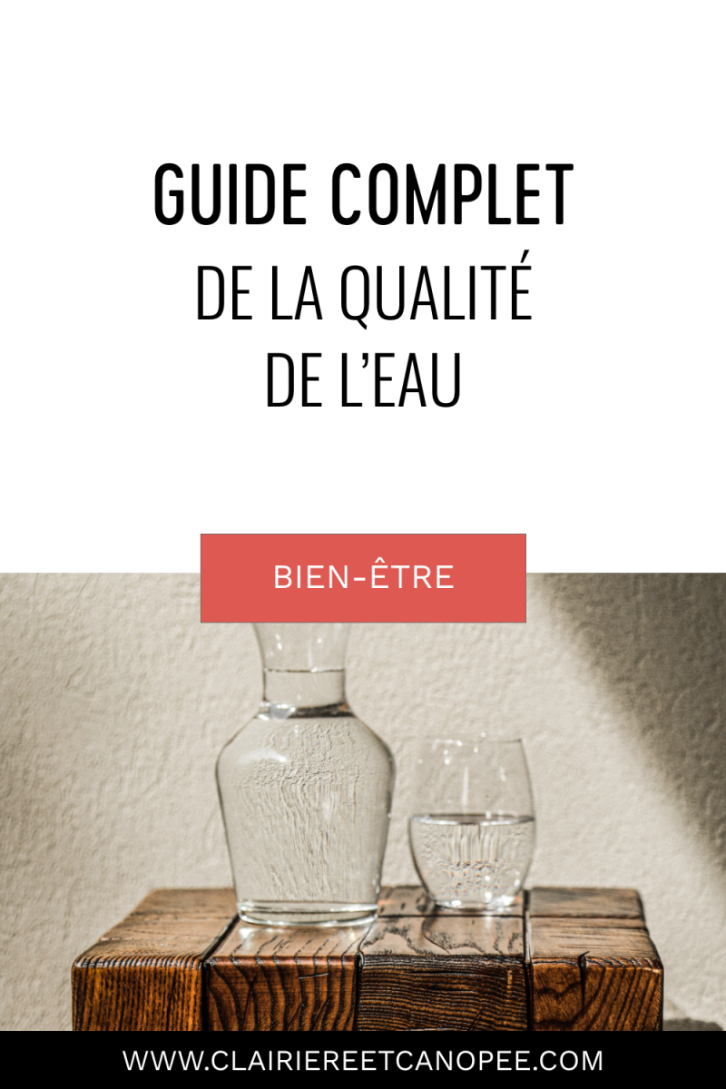 guide complet de la qualité de l'eau