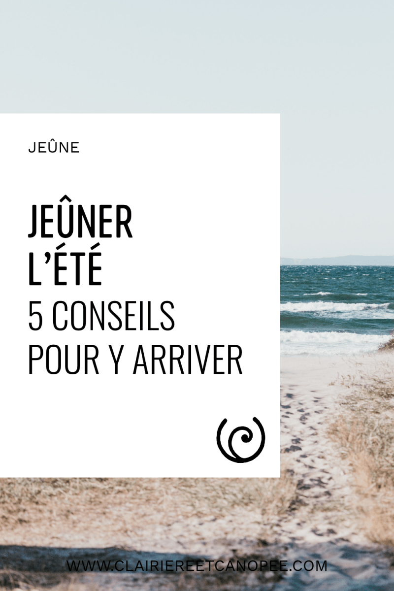 jeûne estival : tous nos conseils pour y arriver